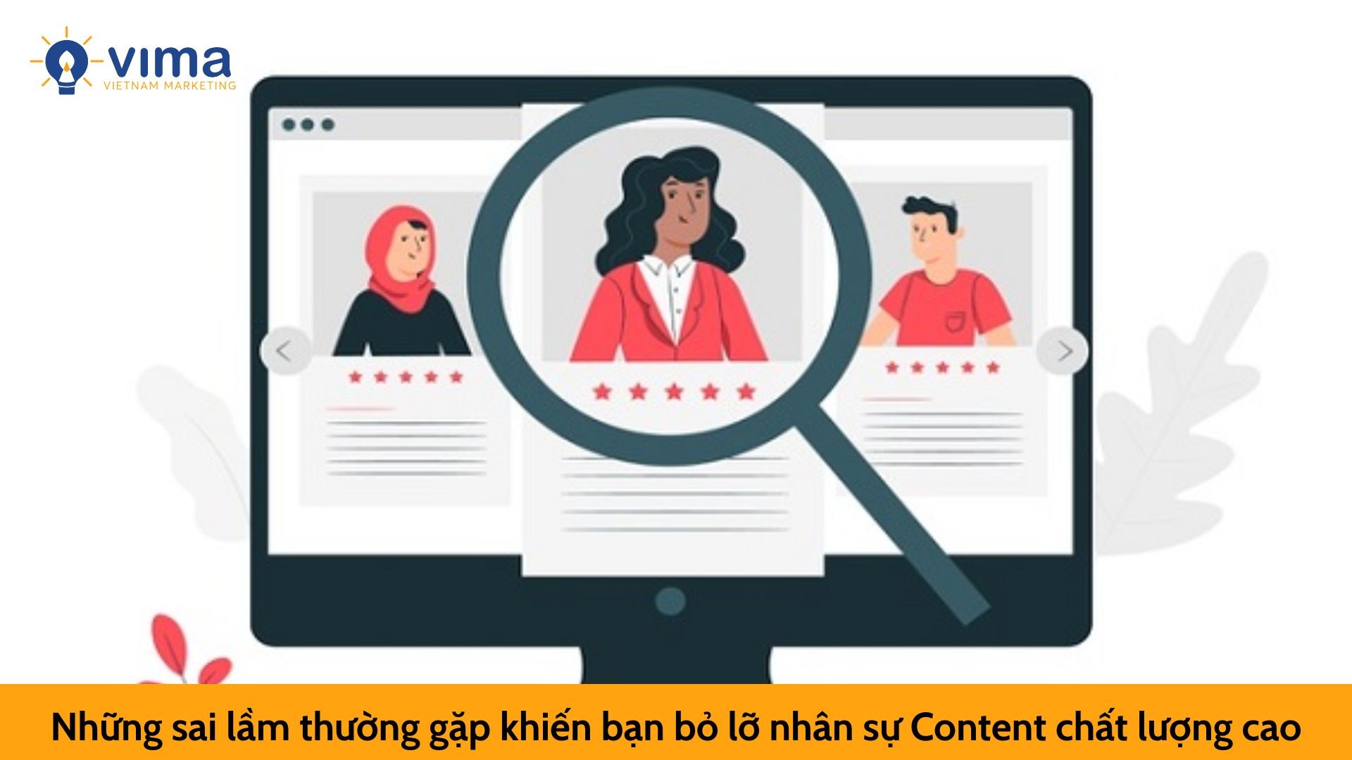 Những sai lầm thường gặp khiến bạn bỏ lỡ nhân sự Content chất lượng cao